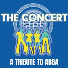 The Concert: A Tribute To ABBA
