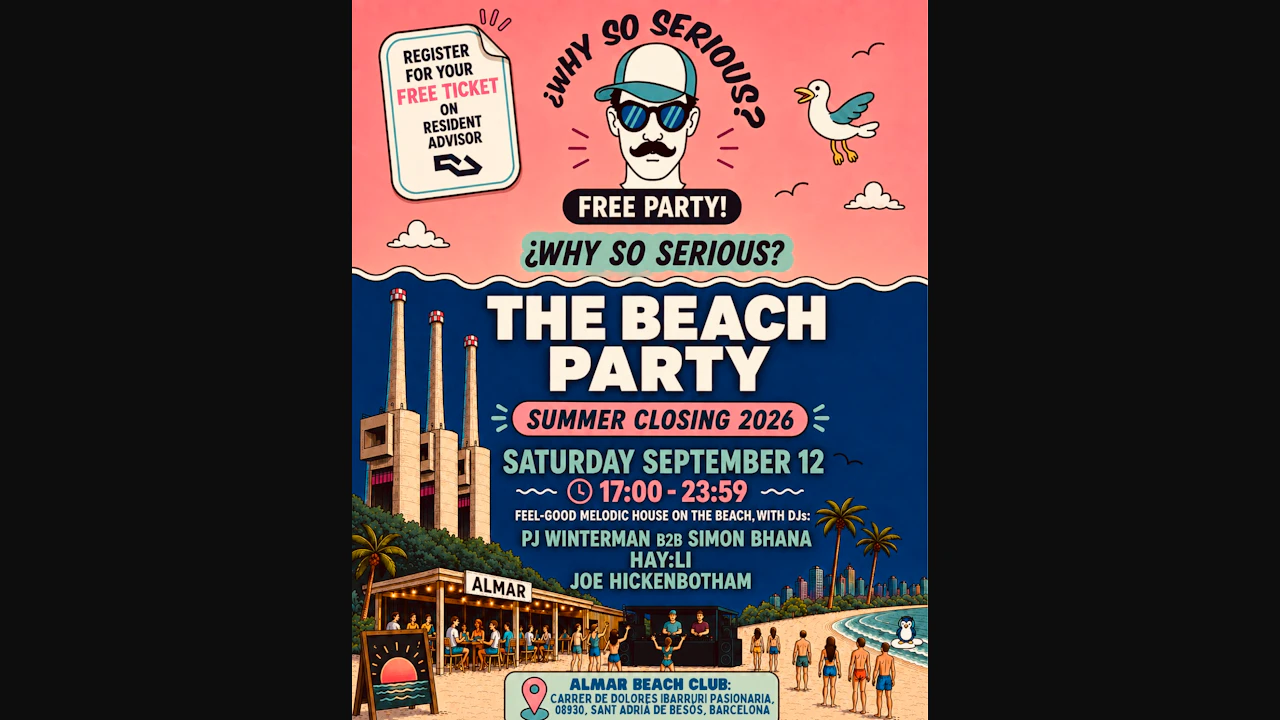 FREE BEACH PARTY: ¿Why So Serious? Summer Closing Party 2026 (Deep House, Melodic House)