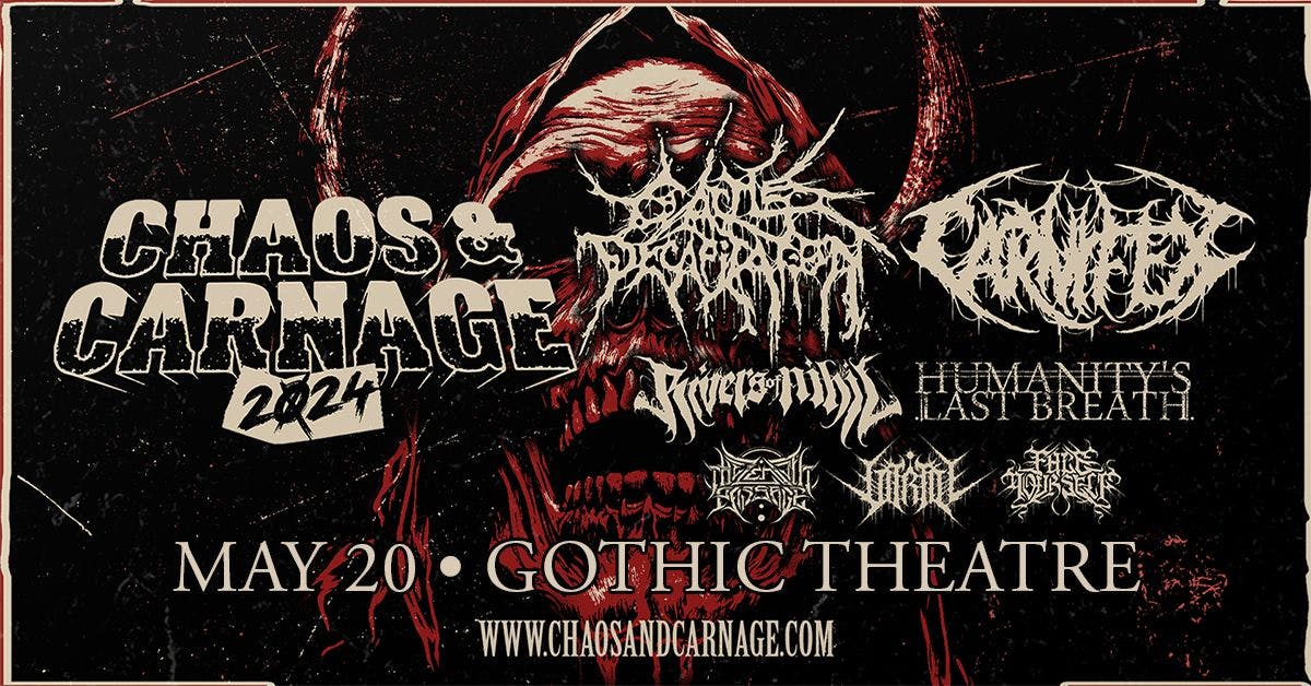 CHAOS CARNAGE 2024 W Cattle Decapitation Carnifex Plus Special   A7a651e4 E17b 461a 8974 8054b9f5a7c1 