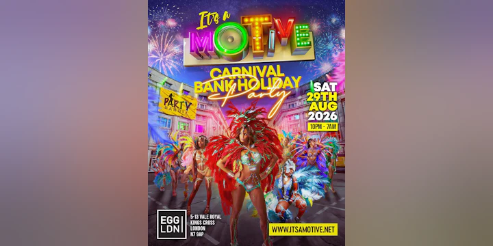 It's A Motive - Carnival Bank Holiday Party