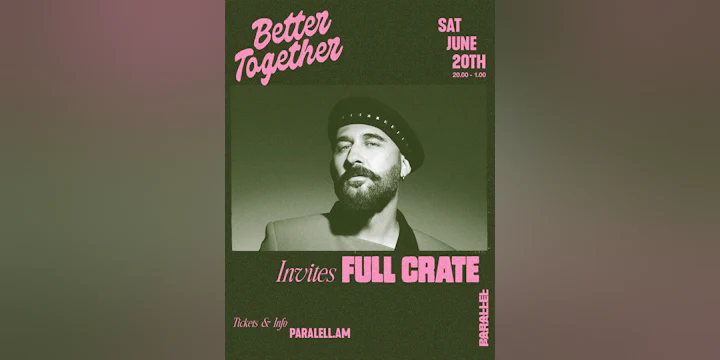 Better Together invites Full Crate