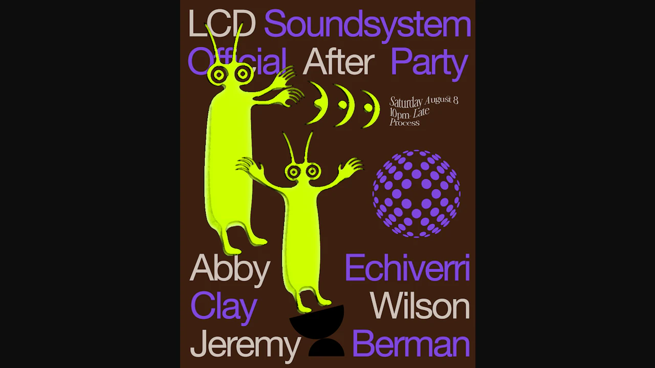 Official LCD Soundsystem Afterparty - feat. Abby Echiverri, Clay Wilson, Jeremey Berman