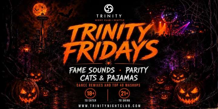 Fridays at Trinity • Seattle's Biggest Party