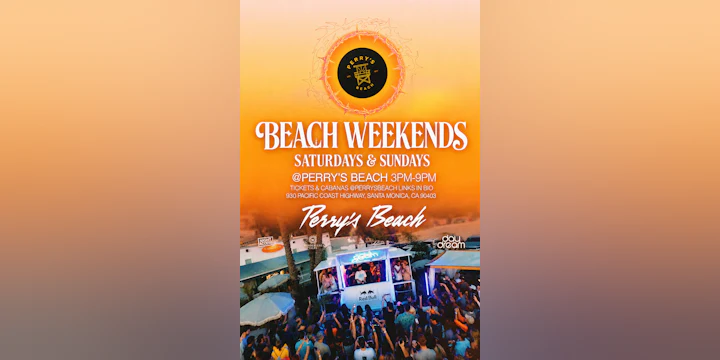 Perry’s Beach Club • Santa Monica Beach Sat, Nov 7th