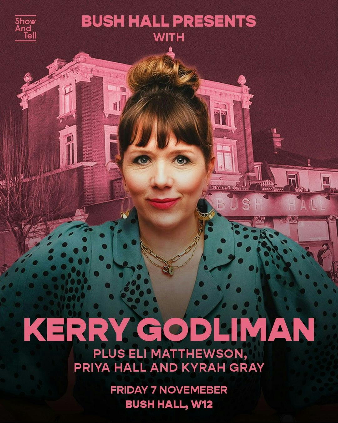Bush Hall Presents with Kerry Godliman