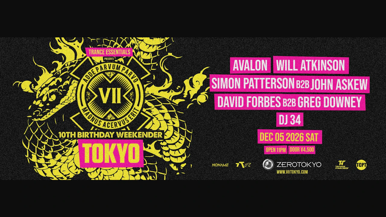 Trance Essentials Presents Vii X Tokyo 10th Birthday Weekender