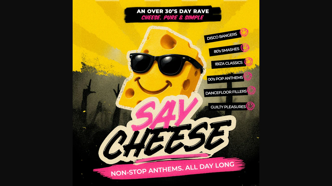 Say Cheese - An afternoon of pure anthem energy.