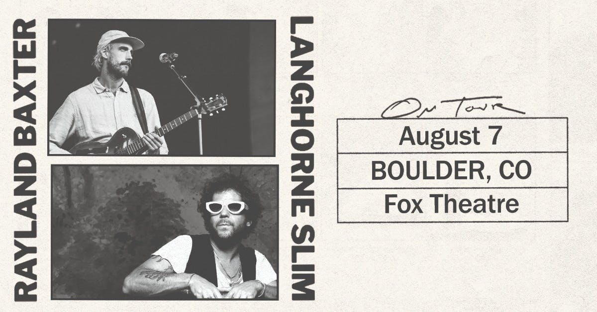 Rayland Baxter and Langhorne Slim
