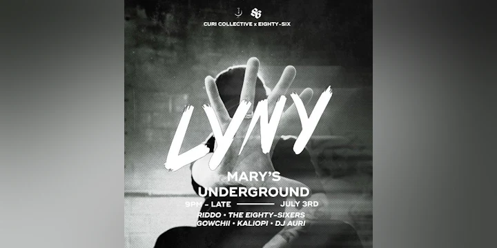 Curi Collective & EIGHTY-SIX Presents: LYNY.