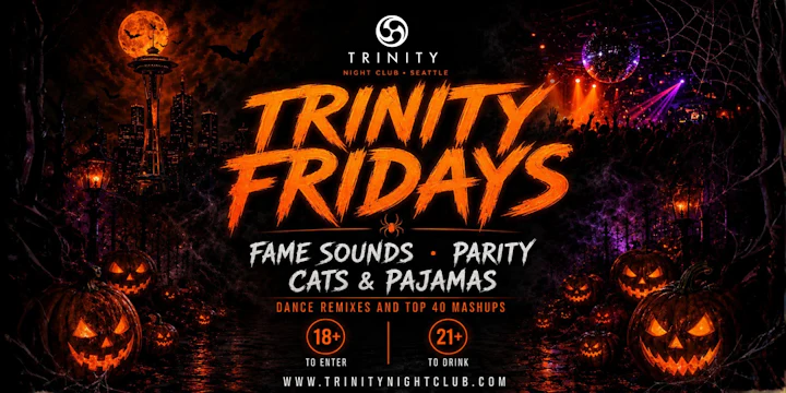 Fridays at Trinity • Seattle's Biggest Party