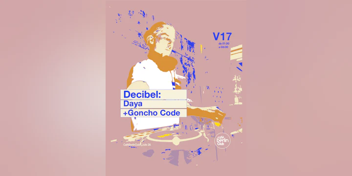 Decibel · Daya Dadlani + Goncho Code