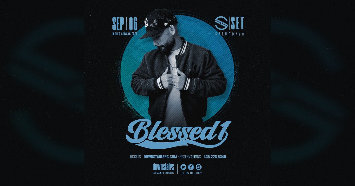 Set Saturdays with DJ Blessed 1