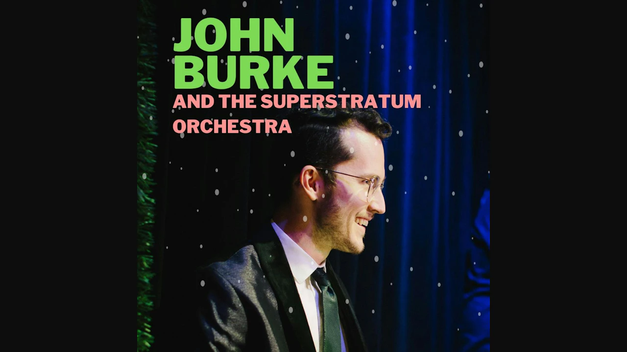 John Burke and the Superstratum Orchestra Annual Winter Concert