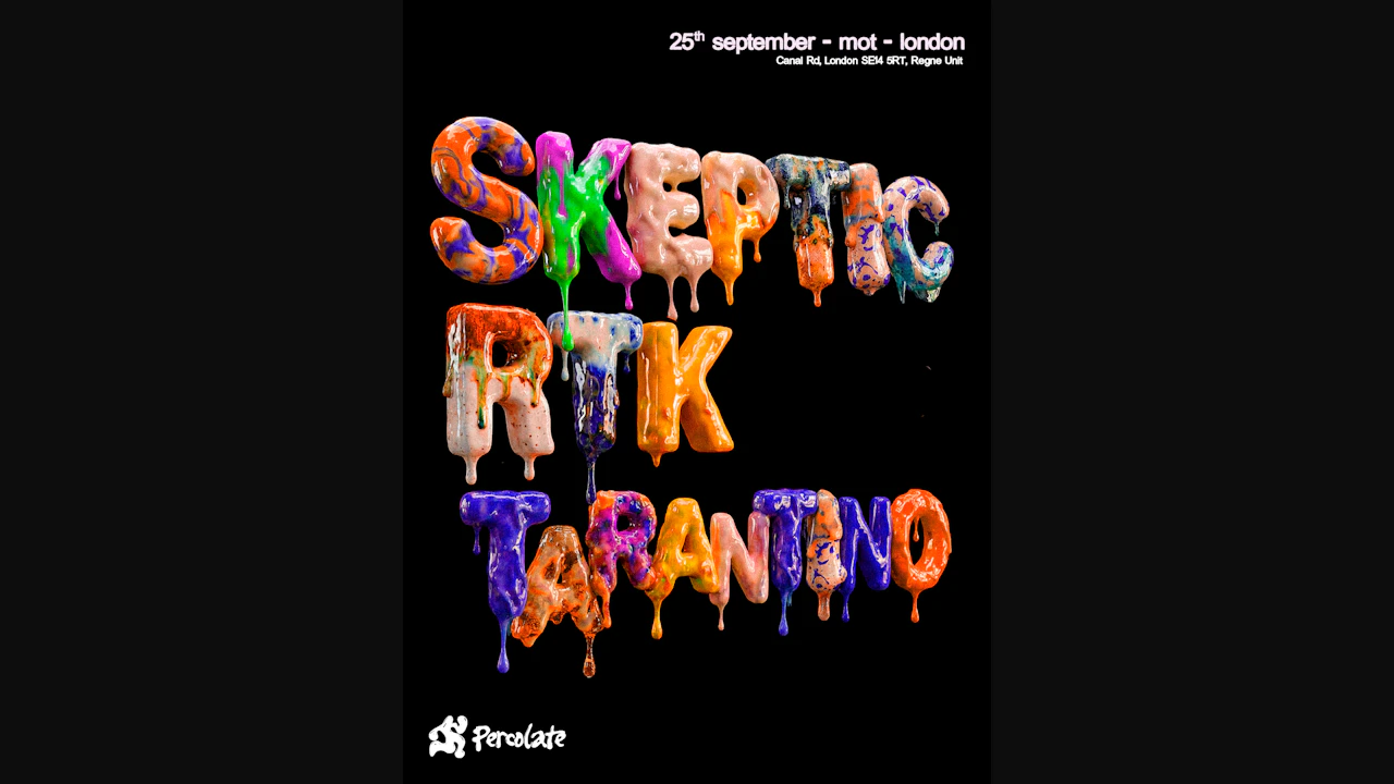 Skeptic + RTK Tarantino