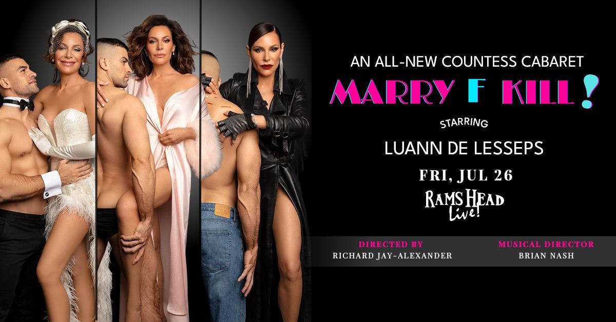 Marry F Kill! - Starring Luann de Lesseps