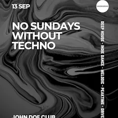 No Sundays Without Techno