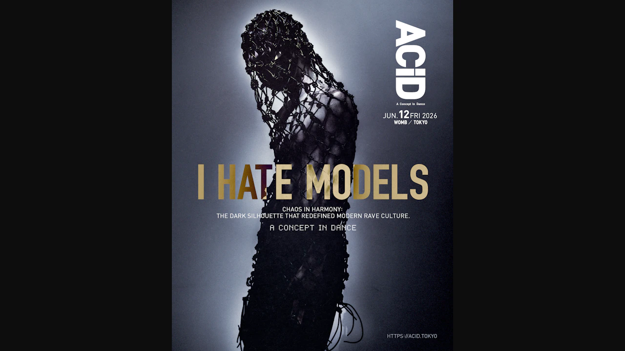ACiD: A CONCEPT IN DANCE - I Hate Models