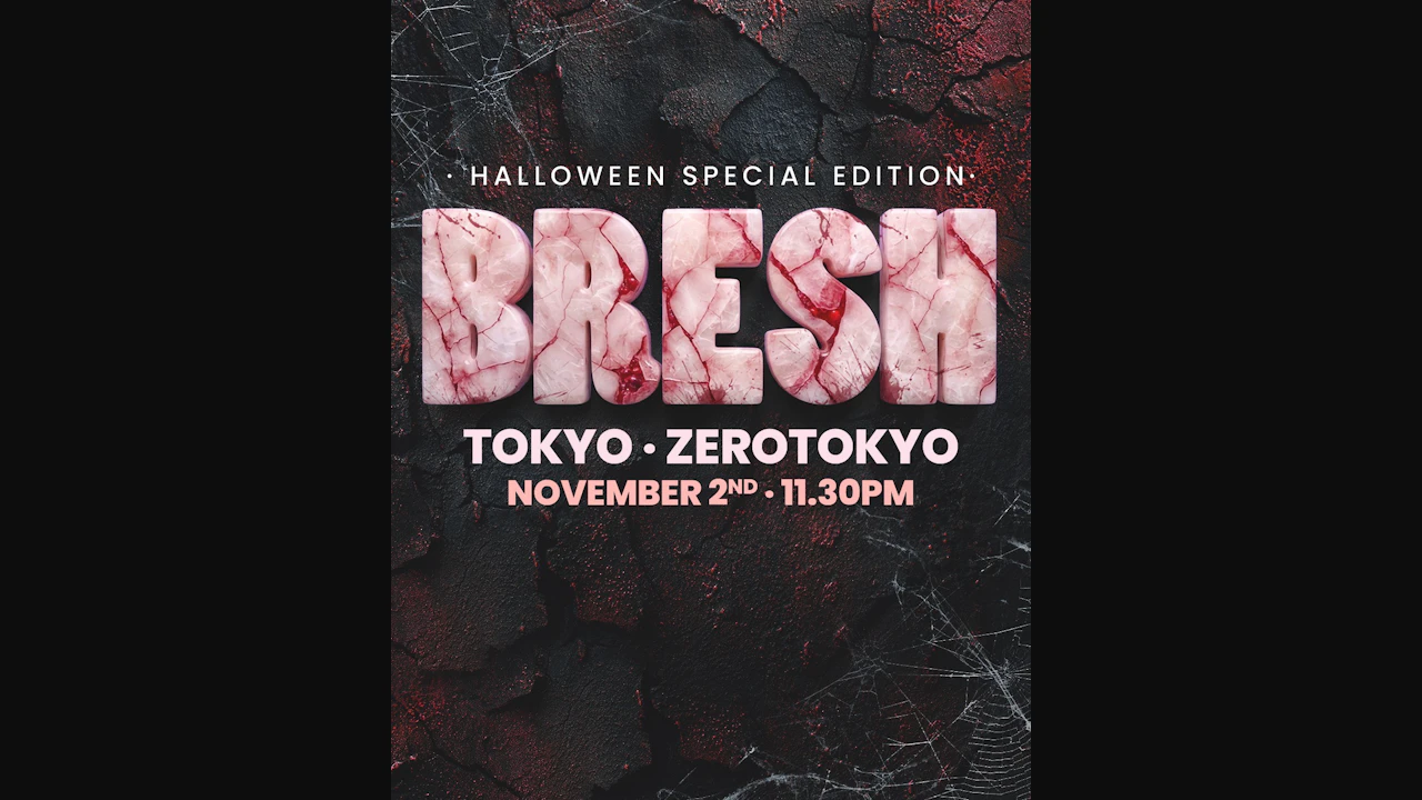Bresh Tokyo 02/11 - Halloween Special Edition - Latin / Edm / Oldies / Pop -
