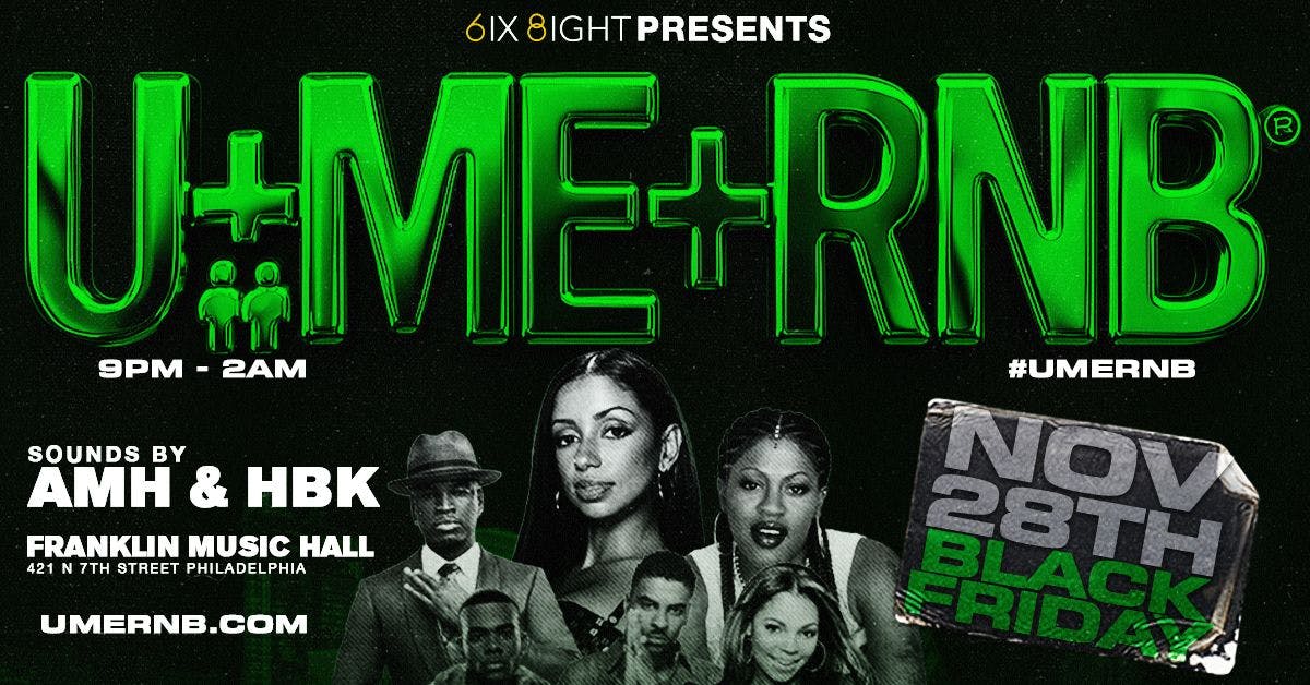 U+ME+RNB  (21+ Event)