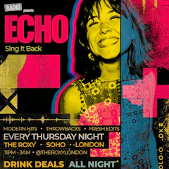 ECHO Modern Hits / Throwbacks / Fresh Edits