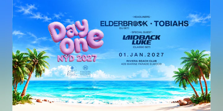 DayOne NYD - Elderbrook, Tobiahs, Laidback Luke