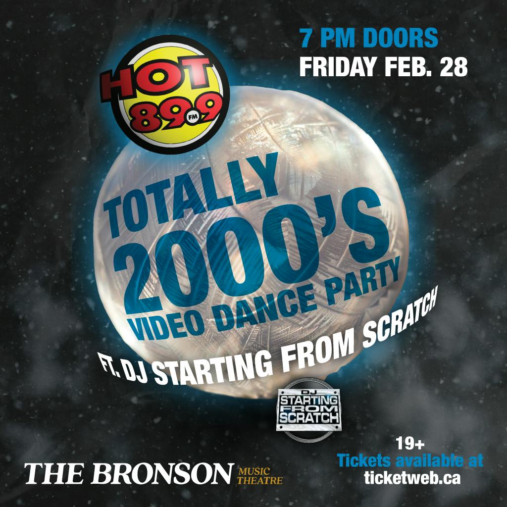 Hot 89.9 Presents Totally 2000's Video Dance Party FT DJ Starting From