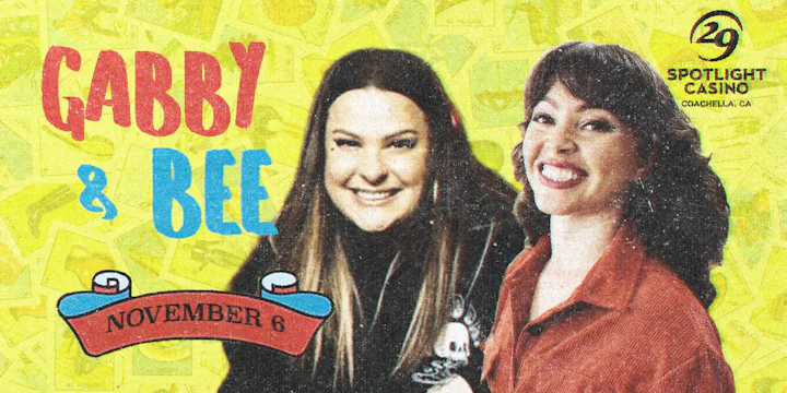 Gabby & Bee Comedy Show