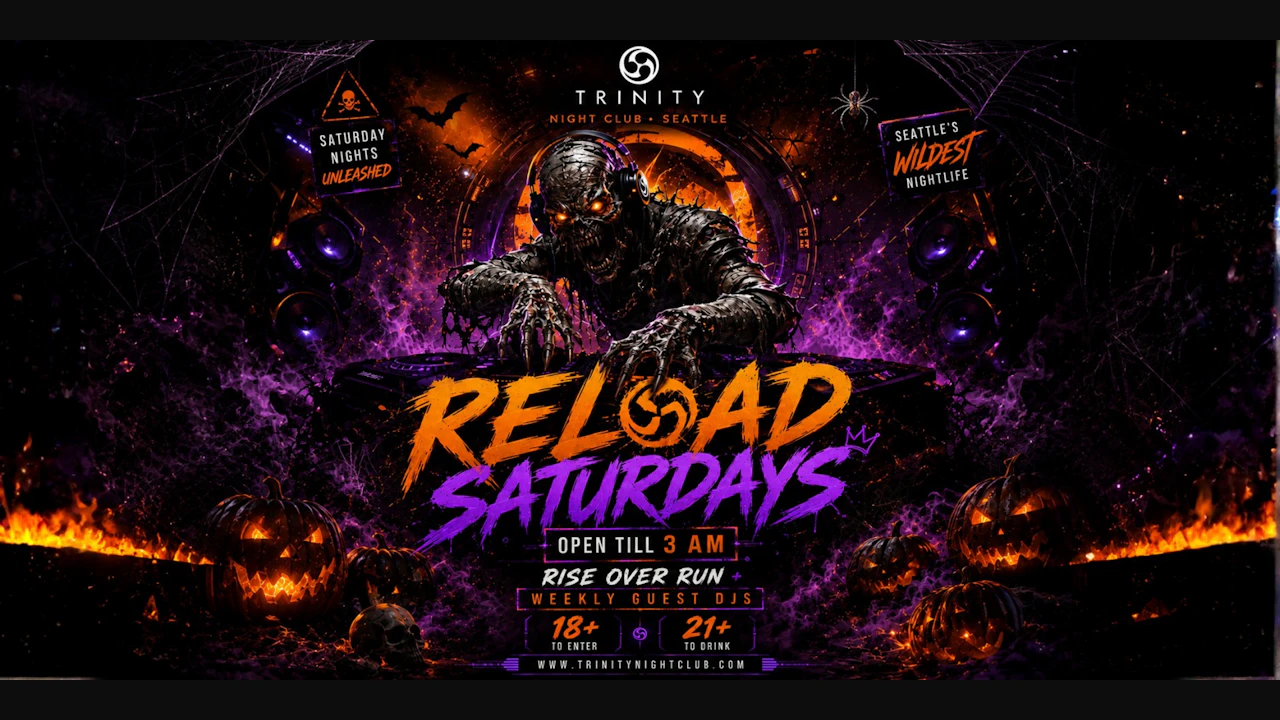 Reload Saturdays at Trinity • Entertaining Seattle's Dance Community