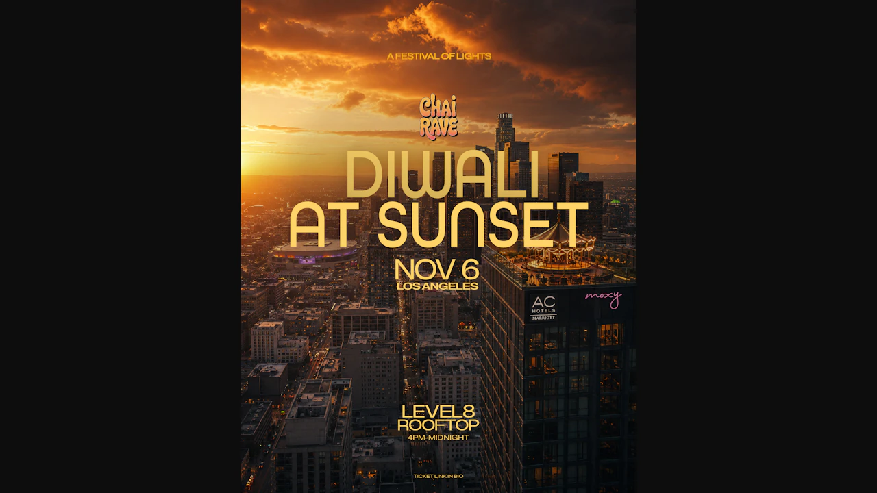 Chai Rave LA: Diwali at Sunset at Level8 On Nov 6th