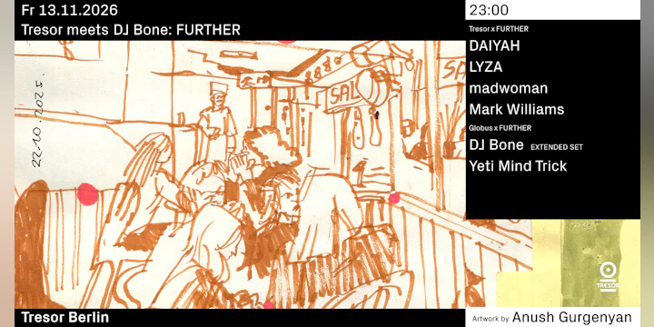 Tresor meets DJ Bone: FURTHER