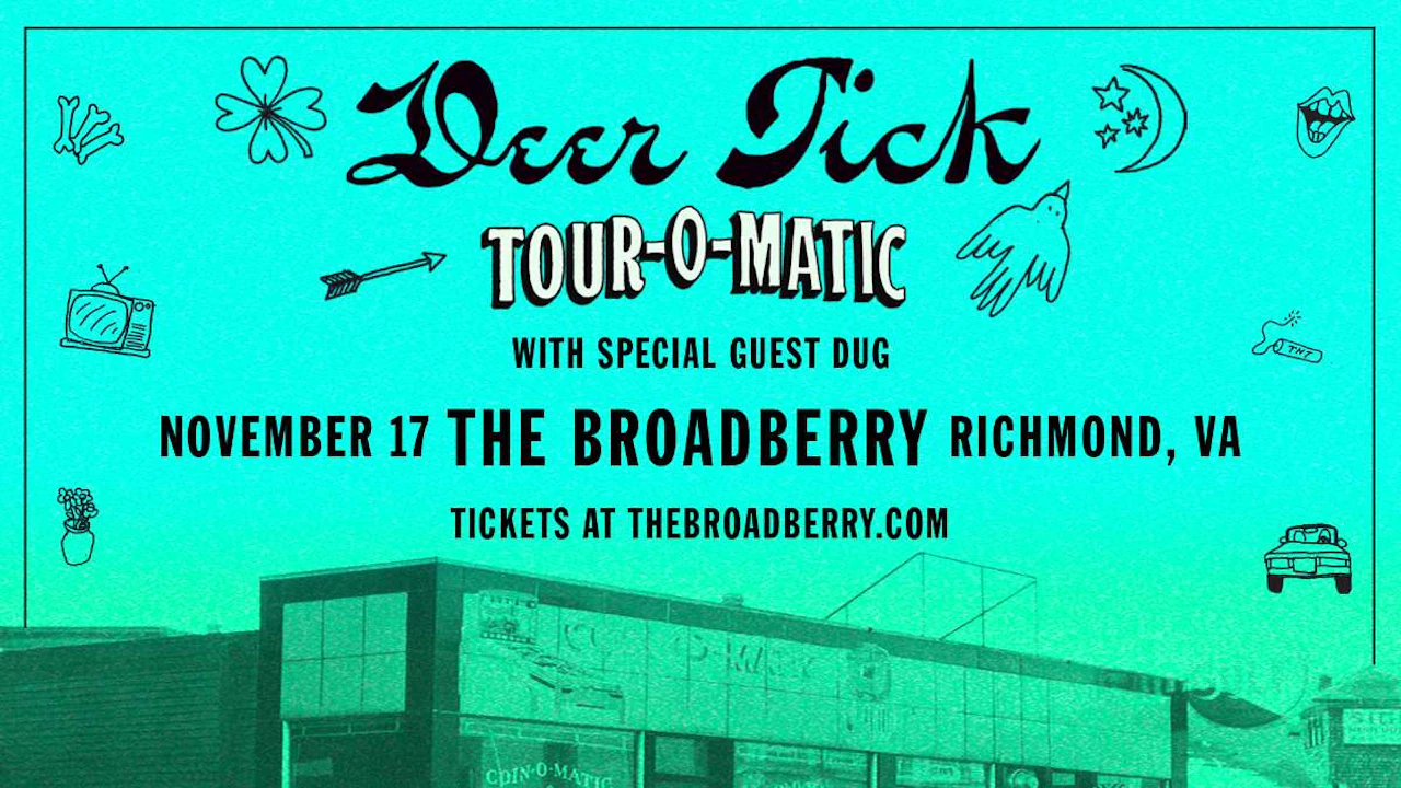 Deer Tick w/ DUG