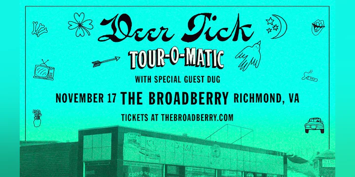 Deer Tick w/ DUG
