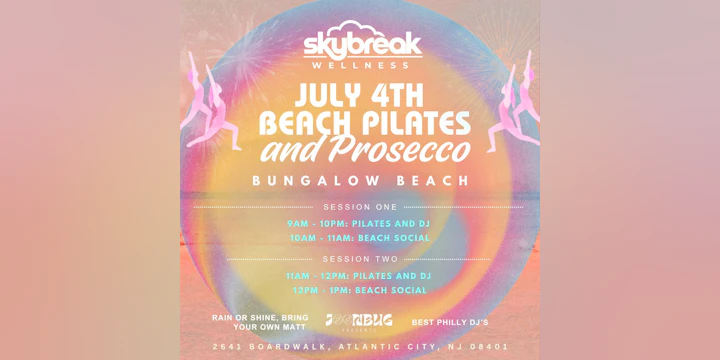 Skybreak Wellness Presents: Pilates & Prosecco Beach Social