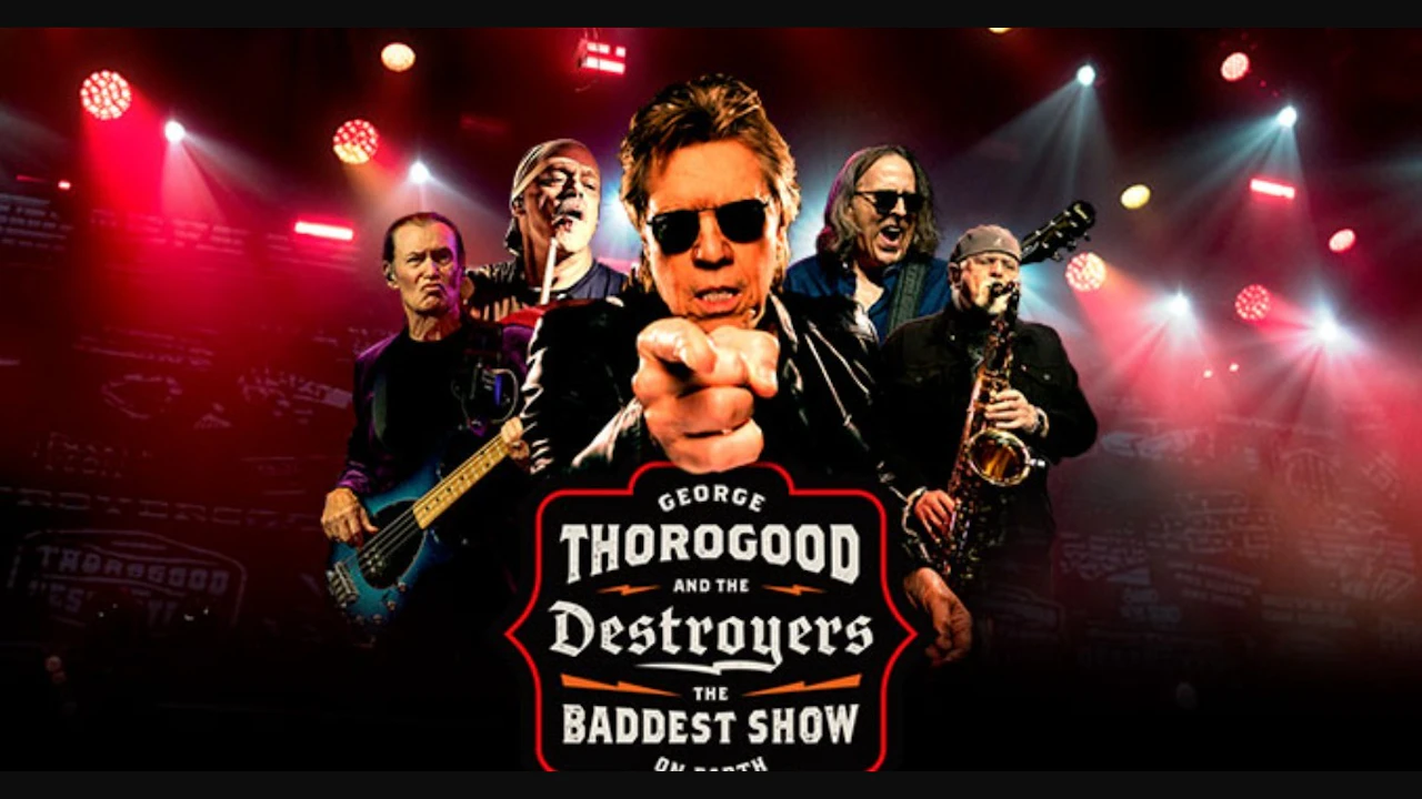 George Thorogood & The Destroyers (21+ Event)