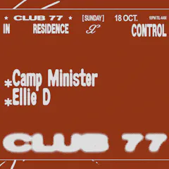 77 X Control: Camp Minister, Ellie D