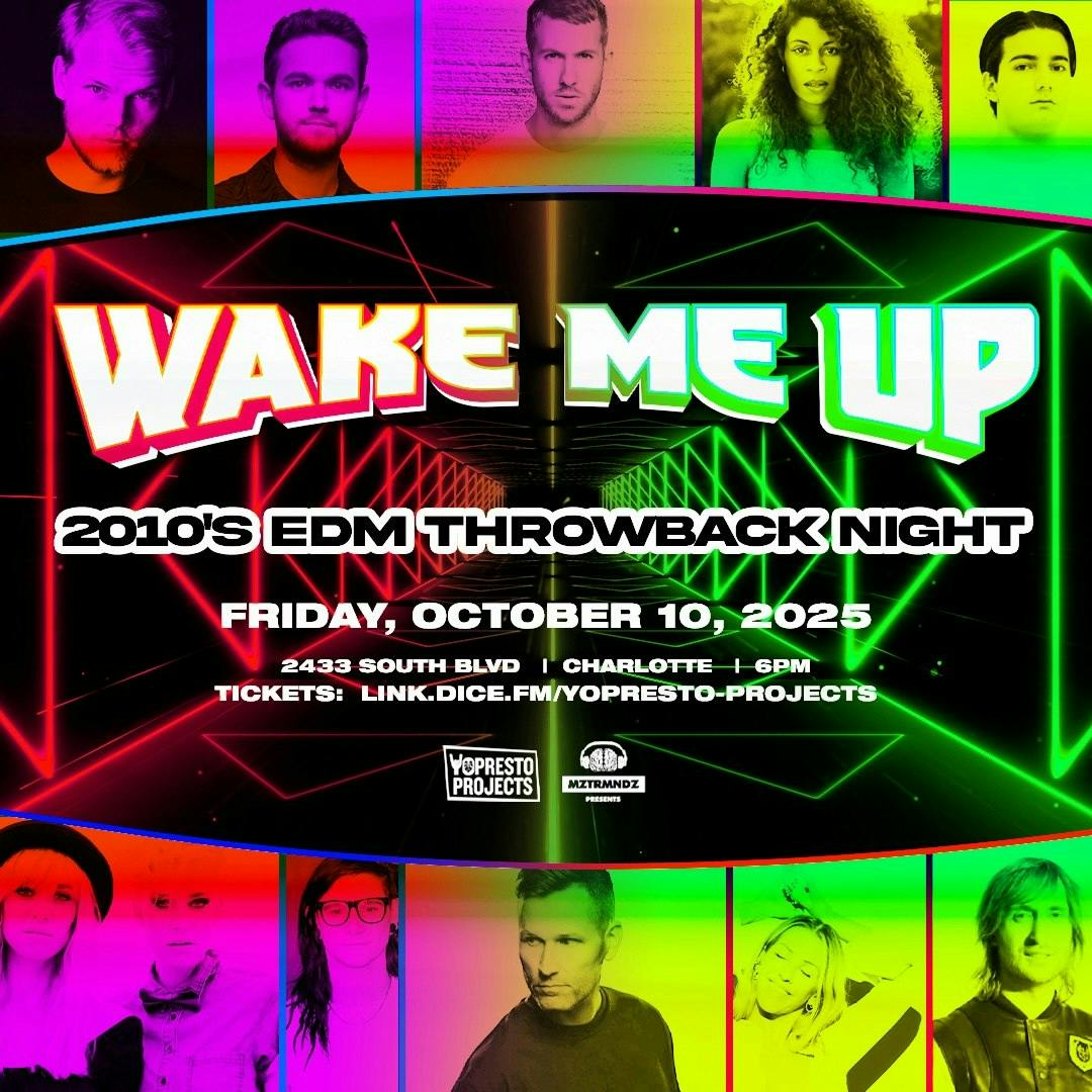 Wake Me Up - 2010's Edm Throwback
