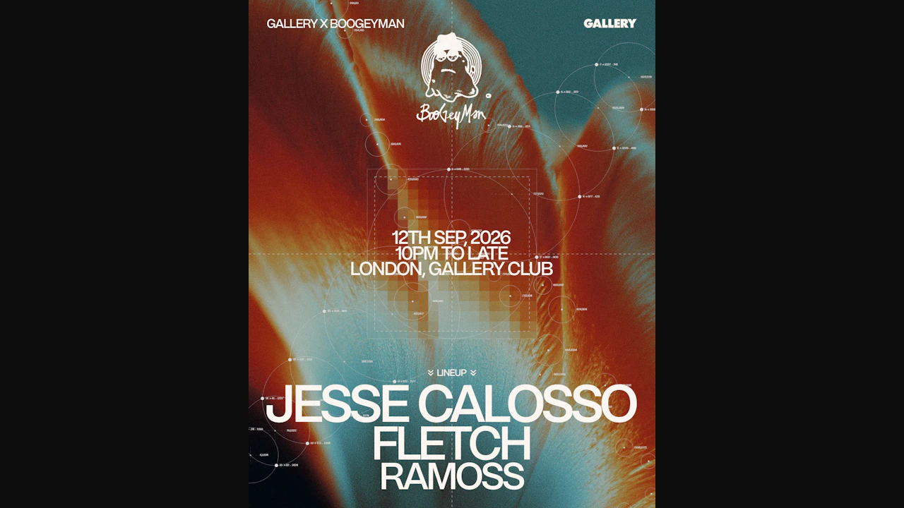 Boogeyman presents: Jesse Calosso & FLETCH (London Special)