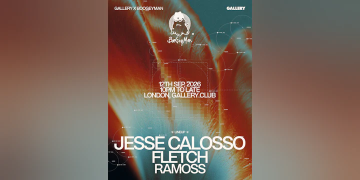 Boogeyman presents: Jesse Calosso & FLETCH (London Special)