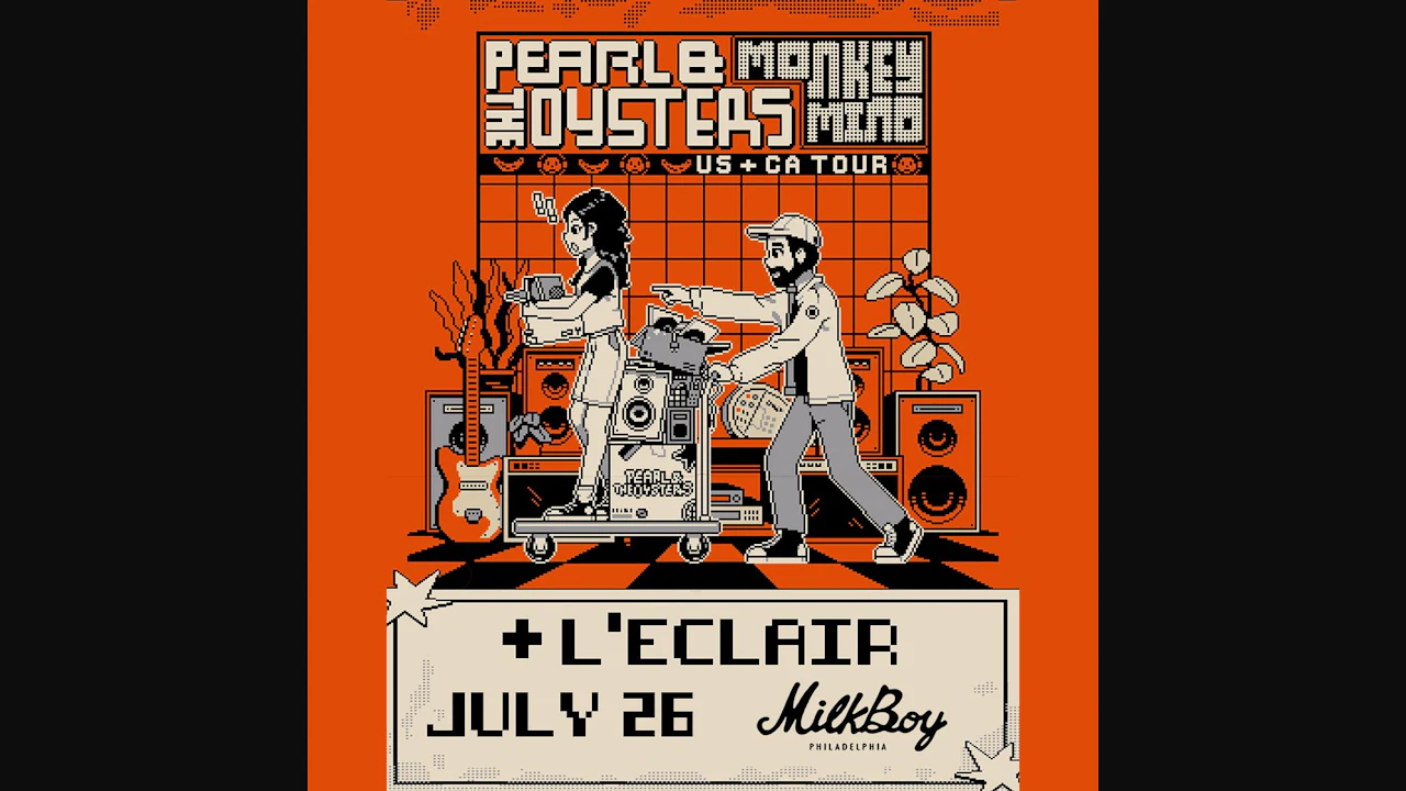 Pearl & The Oysters + L'Eclair