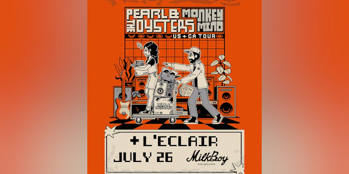 Pearl & The Oysters + L'Eclair