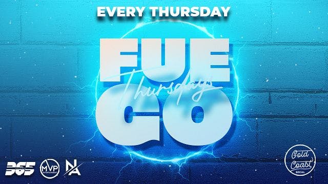 Fuego Thursdays (21+)