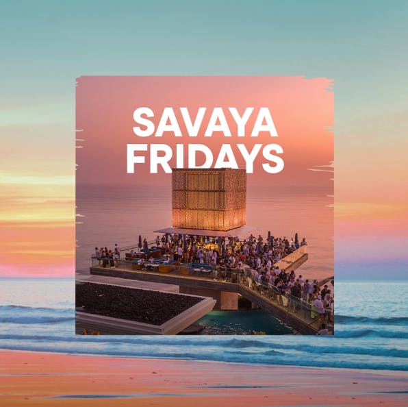 Savaya Friday