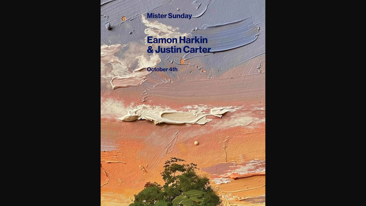 Mister Sunday: Eamon Harkin and Justin Carter