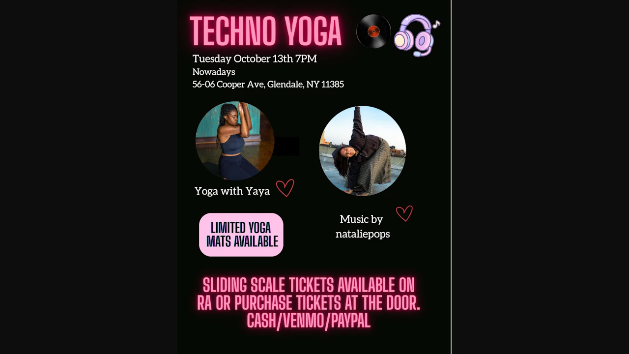 Techno Yoga with Yaya Flows & nataliepops