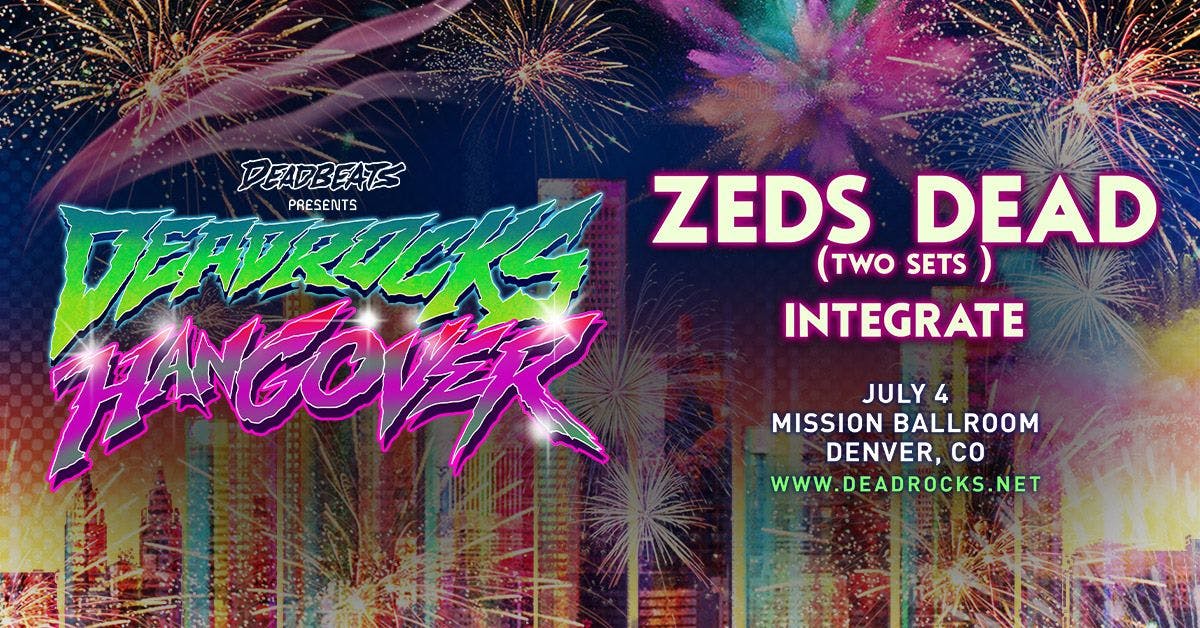 Zeds Dead at Mission Ballroom Tuesday, Jul 4 2023 Discotech