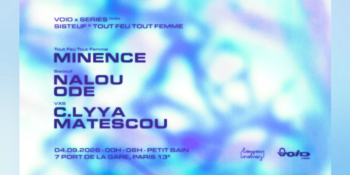 Void x Series invite Sisteuf & Tout Feu Tout Femme