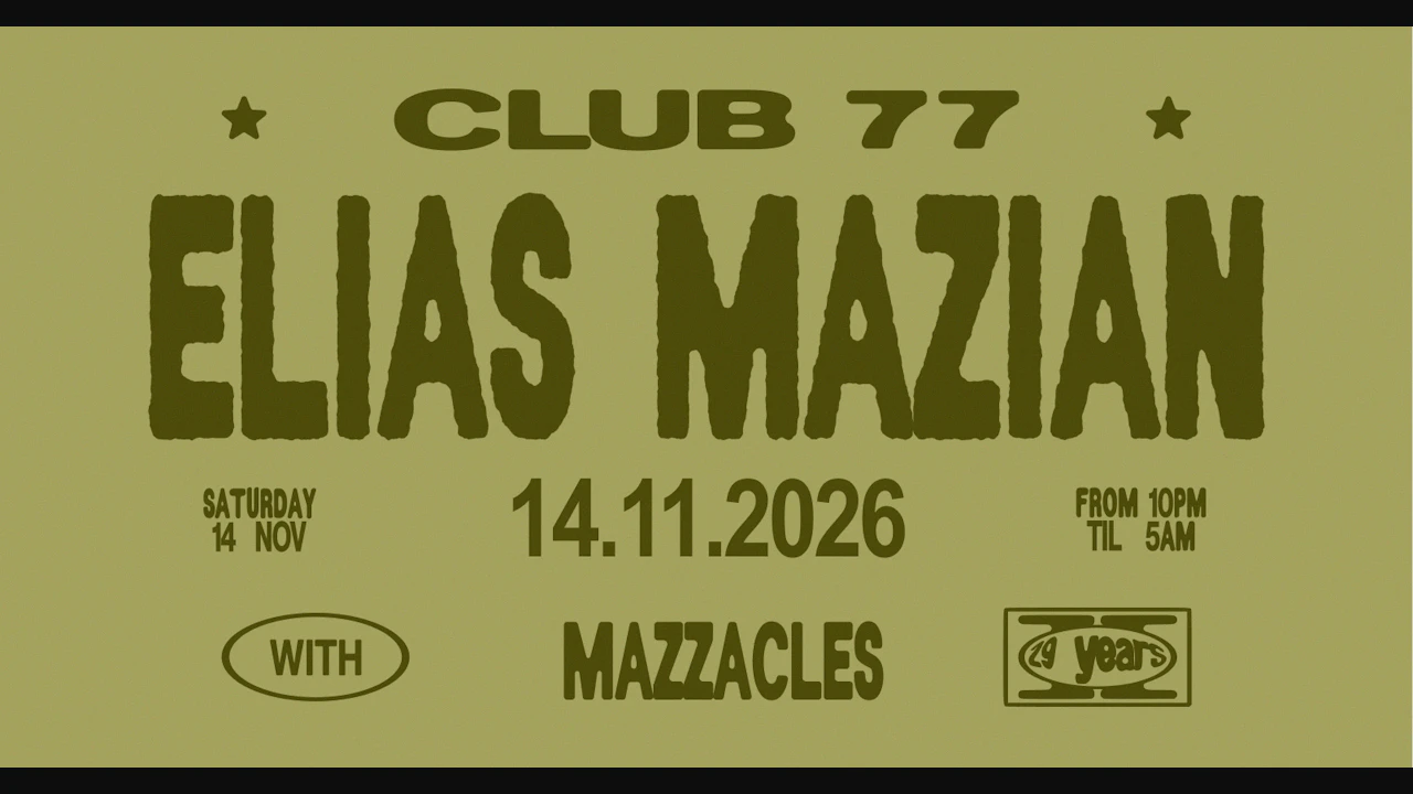 Club 77: Elias Mazian, Mazzacles