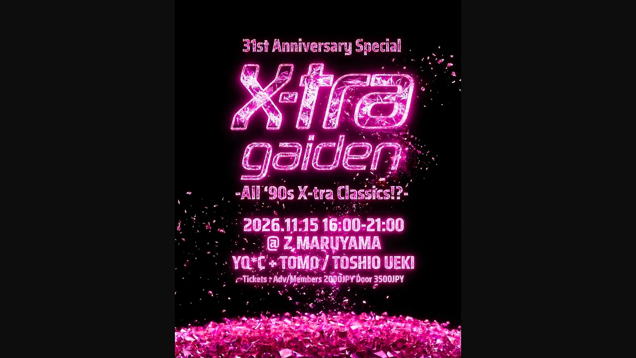 31st Anniversary Special X-tra gaiden -All '90s X-tra Classics!?- (TECHNO)