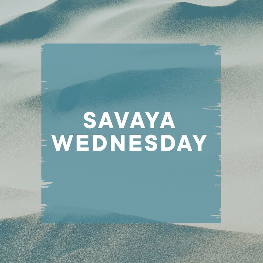 Savaya Wednesday