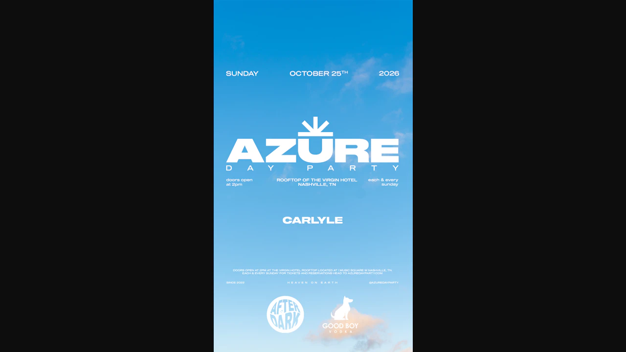 Azure Day Party Nashville October 25th - Carlyle